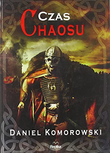 Furia wikingow. Tom 4. Czas chaosu