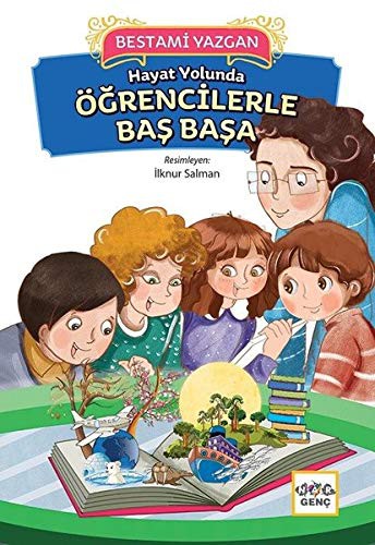 Hayat Yolunda Ögrencilerle Bas Basa