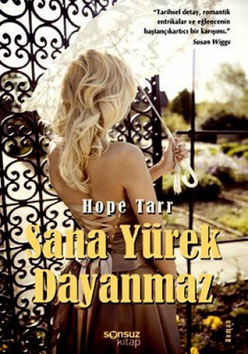 Sana Yurek Dayanmaz
