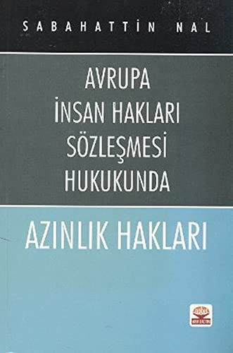 Avrupa Insan Haklari Sözlesmesi Hukukunda