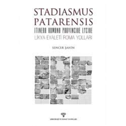 Stadiasmus Patarensis - Likya Eyaleti Roma Yollari / Itinera Romana Provinciae Lyciae