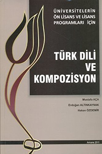 Turk Dili ve Kompozisyon