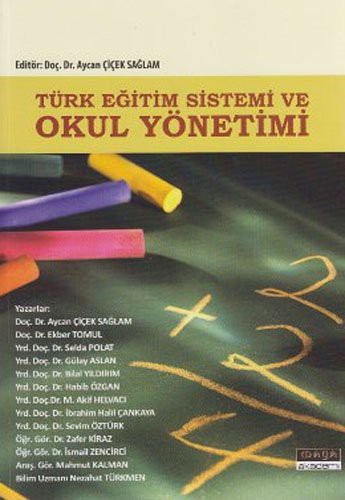 TÜRK EGITIM SISTEMI VE OKUL YÖNETIMI