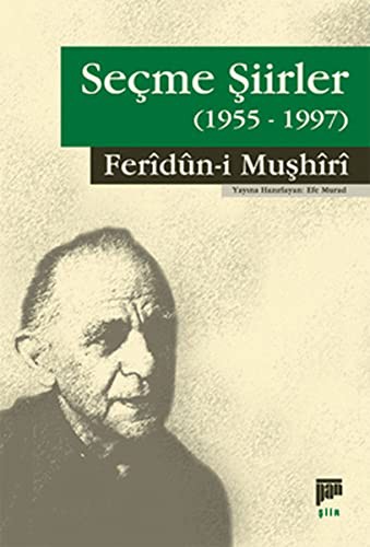 Secme Siirler1955-1997 Feridun, Mushiri