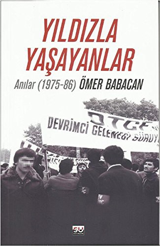 Yildizla Yasayanlar - Anilar 1975-86