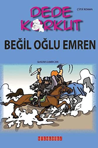 Dede korkut - Begil Oglu Emren