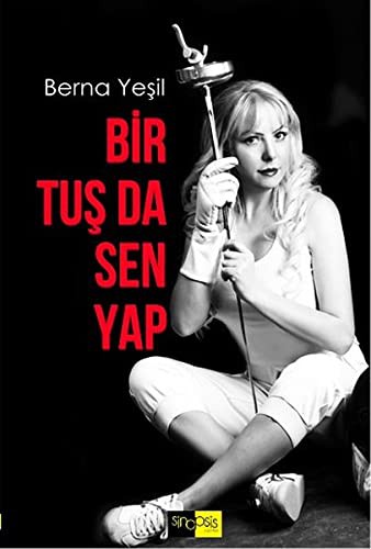 Bir Tus da Sen Yap