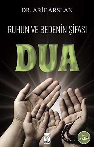 Ruhun ve Bedenin Sifasi Dua
