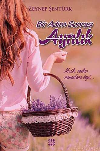 Bir Adim Sonrasi Ayrilik