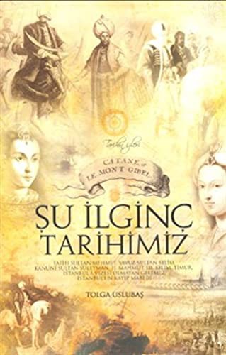 Su Ilginc Tarihimiz