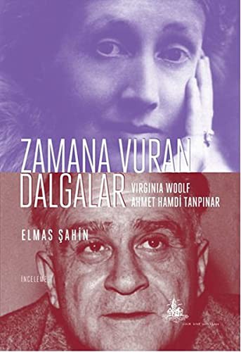 Zamana Vuran Dalgalar - Virginia Woolf - Ahmet Hamdi Tanpinar
