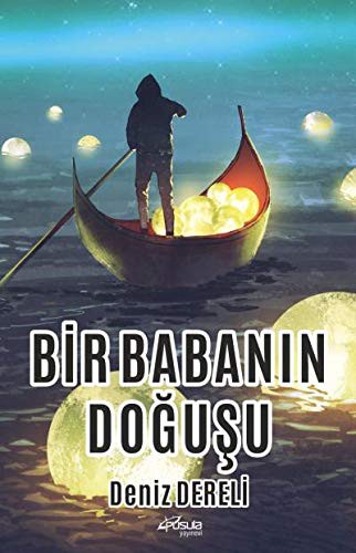 Bir Babanin Dogusu