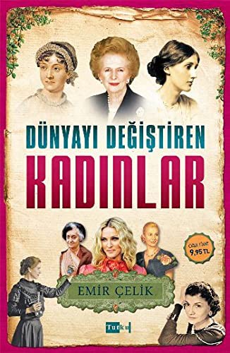 Dunyayi Degistiren Kadinlar