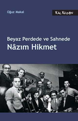 Beyaz Perdede ve Sahnede Nazim Hikmet