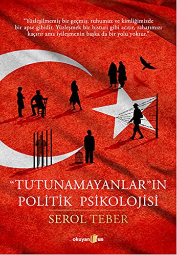 Tutunamayanlarin Politik Psikolojisi