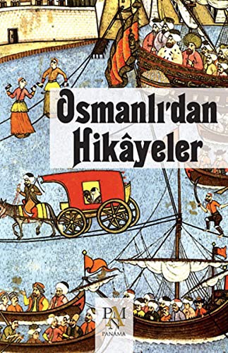 Osmanli'dan Hikayeler