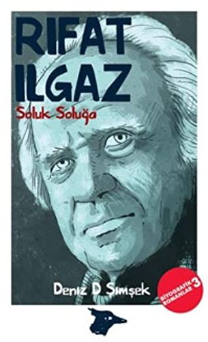 Rifat Ilgaz - Soluk Soluga