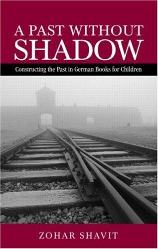 A Past Without Shadow (Children's Literature and Culture)