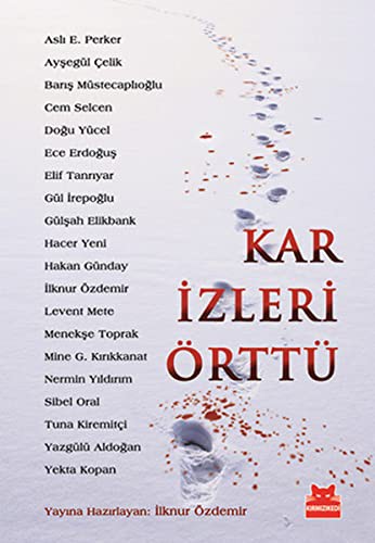 Kar Izleri Orttu