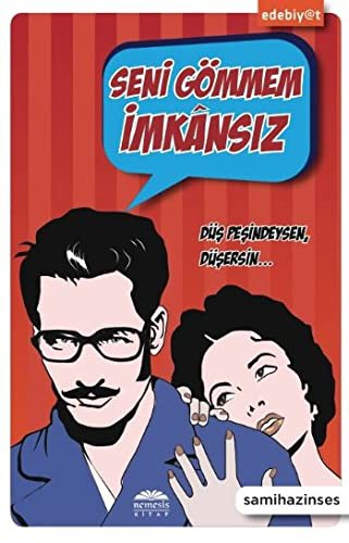 Seni Gommem Imkansiz