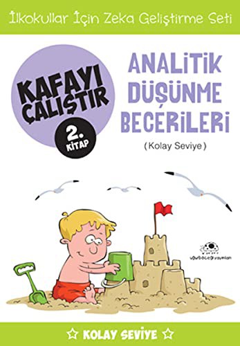 Kafayi Calistir 2. Kitap - Analitik Dusunme Becerileri