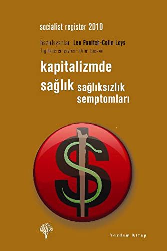 Kapitalizmde Saglik - Sagliksizlik Semptomlari