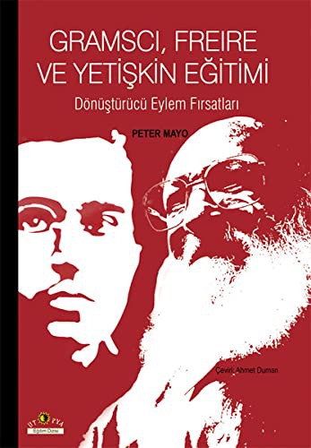Gramsci, Freire ve Yetiskin Egitimi
