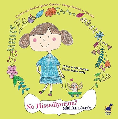 Ne Hissediyorum? - Miri ile Bülbüs