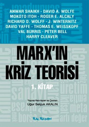 Marx'in Kriz Teorisi 1. Kitap