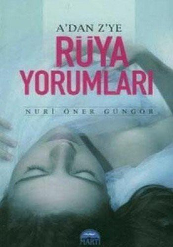 A'dan Z'ye Rüya Yorumlari