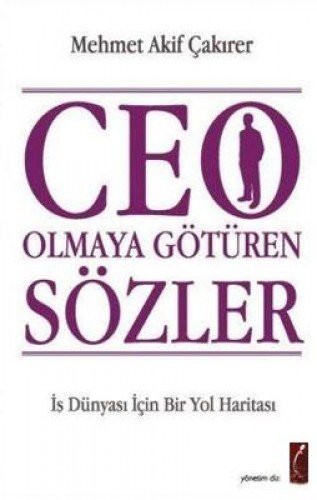 CEO Olmaya Götüren Sözler