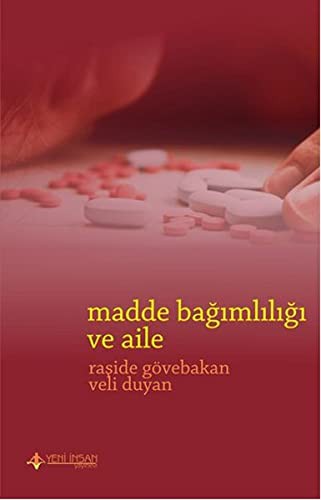 Madde Bagimliligi ve Aile