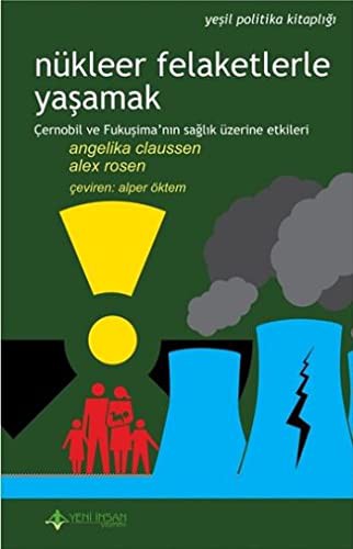 Nukleer Felaketlerle Yasamak