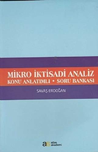 Mikro İktisadi Analiz Konu Anlatımlı Soru Bankası