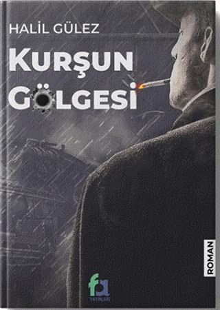 Kurşun Gölgesi