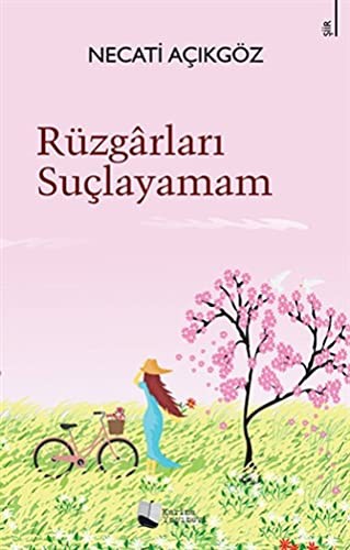 Rüzgârlari Suclayamam