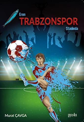 Eren Trabzonspor Stadinda