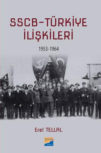 SSCB - Türkiye Iliskileri 1953-1964