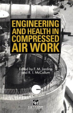 Engineering and health in compressed air work