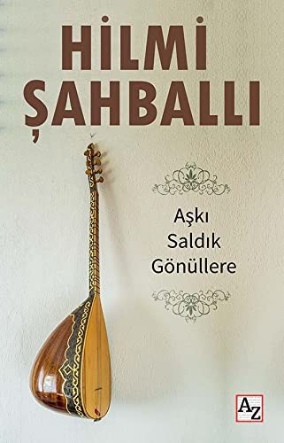 Aski Saldik Gönüllere