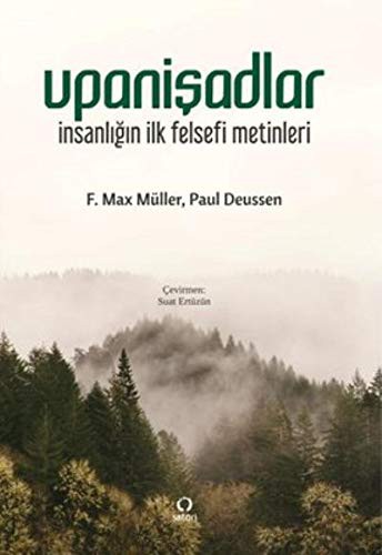 Upanişadlar-İnsanlığın İlk Felsefi Metinleri