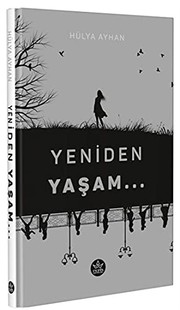 Yeniden Yasam...