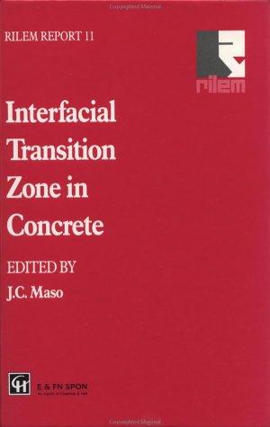 Interfacial Transition Zone in Concrete (RILEM Reports)