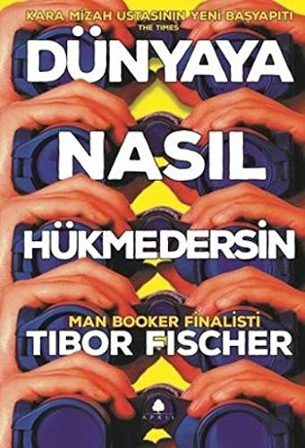 Dünyaya Nasil Hükmedersin
