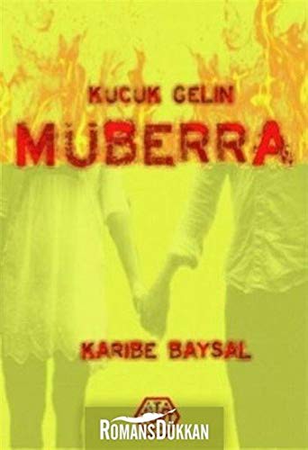 Küçük Gelin Müberra