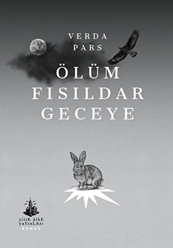 Ölüm Fisildar Geceye