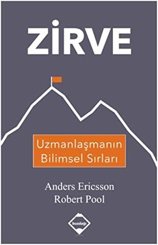 Zirve; Uzmanlasmanin Bilimsel Sirlari