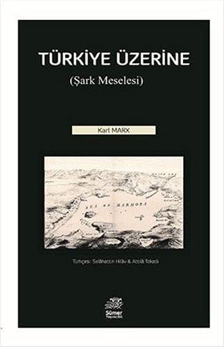 Turkiye Uzerine-Sark Meselesi