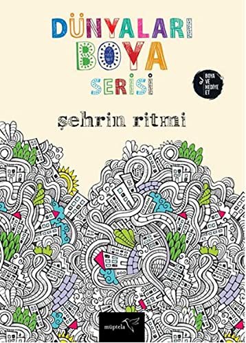 Dunyalari Boya Serisi - Sehrin Ritmi