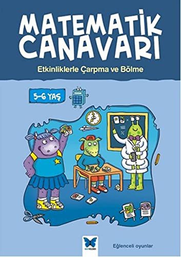 Matematik Canavari - Etkinliklerle Carpma ve Bolme